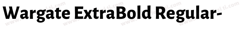 Wargate ExtraBold Regular字体转换